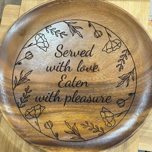 Round platter - Served with Love