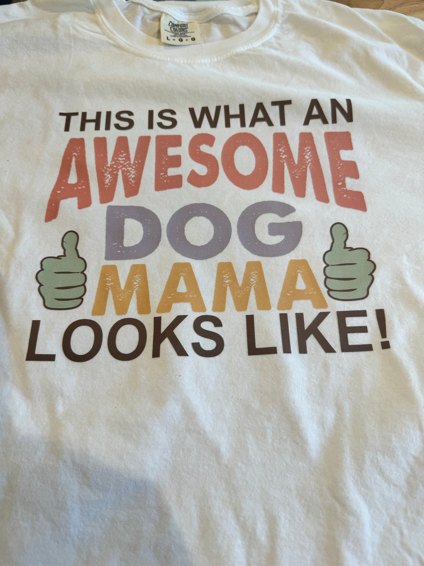 Awesome Dog Mama