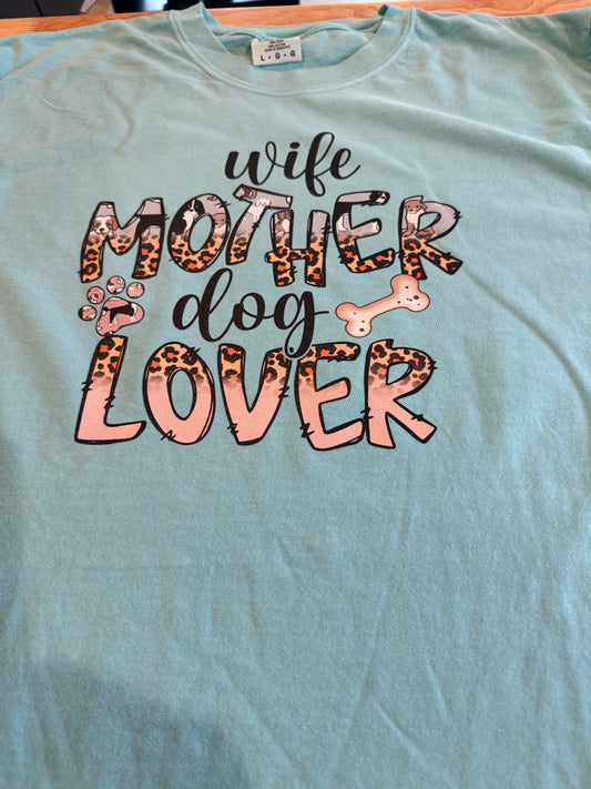 Wife Mother Dog Lover